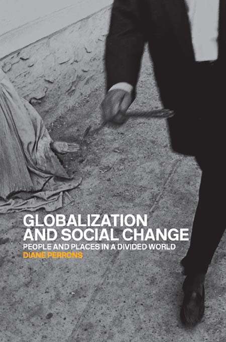 Book cover of Globalization and Social Change: People and Places in a Divided World