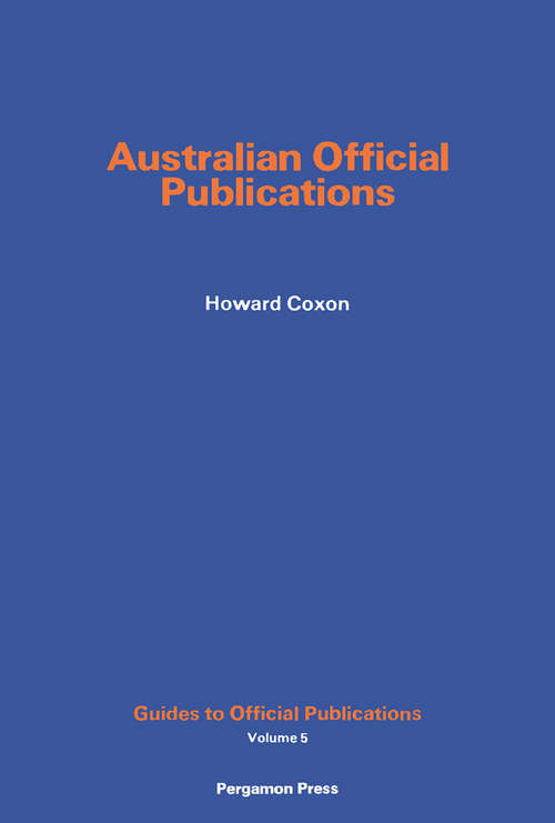 Book cover of Australian Official Publications: Guides to Official Publications