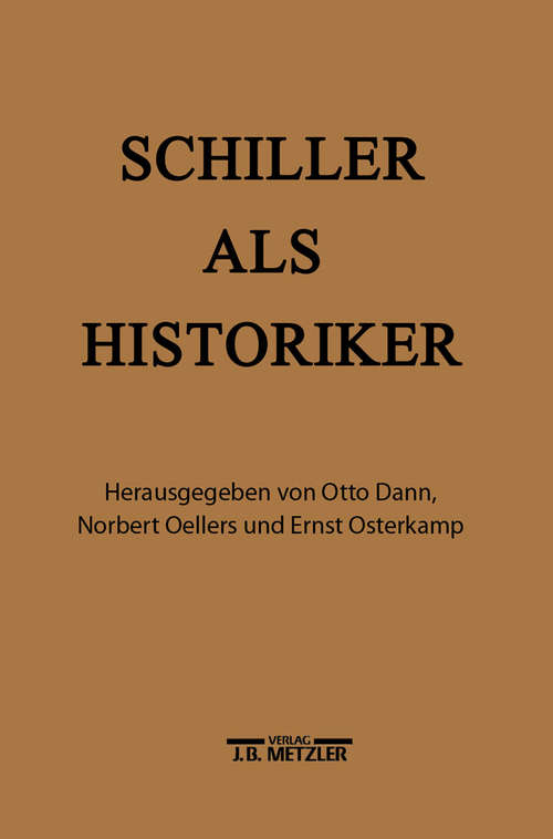 Book cover of Schiller als Historiker (1. Aufl. 1995)