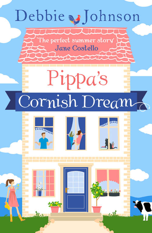 Book cover of Pippa’s Cornish Dream: The Only Summer Read You Need! (ePub edition)