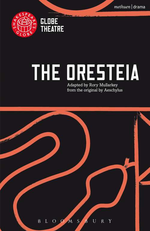 Book cover of The Oresteia (Modern Plays)