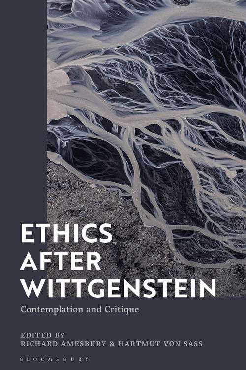 Book cover of Ethics after Wittgenstein: Contemplation and Critique
