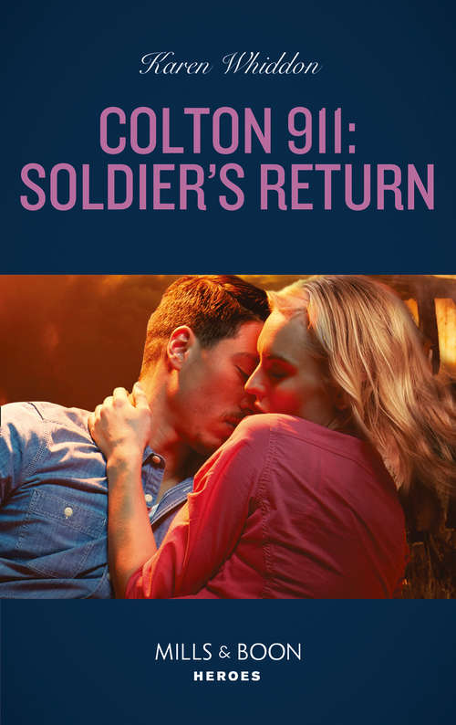 Book cover of Colton 911: Protecting His Witness (heartland Heroes) / Colton 911: Soldier's Return (colton 911: Chicago) (ePub edition) (Colton 911: Chicago #4)