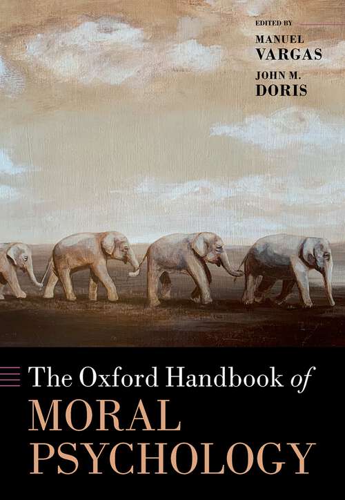 Book cover of The Oxford Handbook of Moral Psychology (Oxford Handbooks)