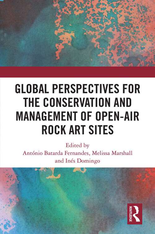 Book cover of Global Perspectives for the Conservation and Management of Open-Air Rock Art Sites