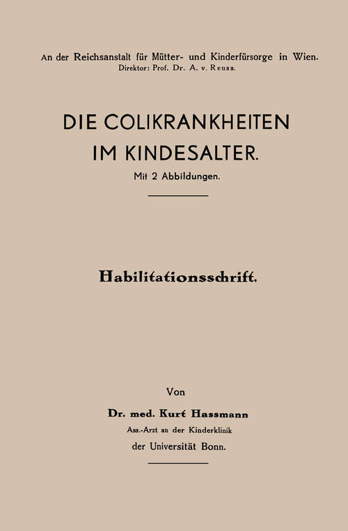Book cover of Die Colikrankheiten im Kindesalter (1938)