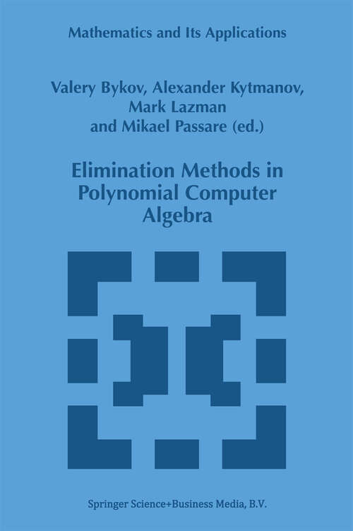 Book cover of Elimination Methods in Polynomial Computer Algebra (1998) (Mathematics and Its Applications #448)
