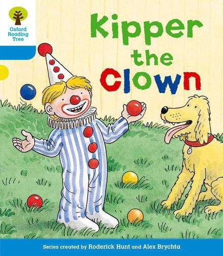 Book cover of Oxford Reading Tree, Stage 3, More Stories A: Kipper the Clown
