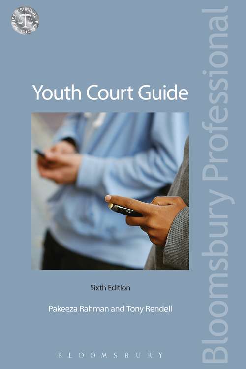 Book cover of Youth Court Guide: Fourth Edition (Criminal Practice Series)