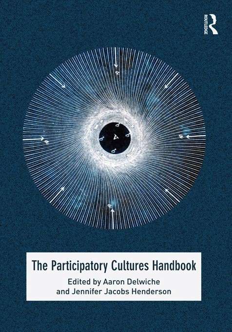 Book cover of The Participatory Cultures Handbook