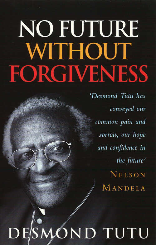 Book cover of No Future Without Forgiveness