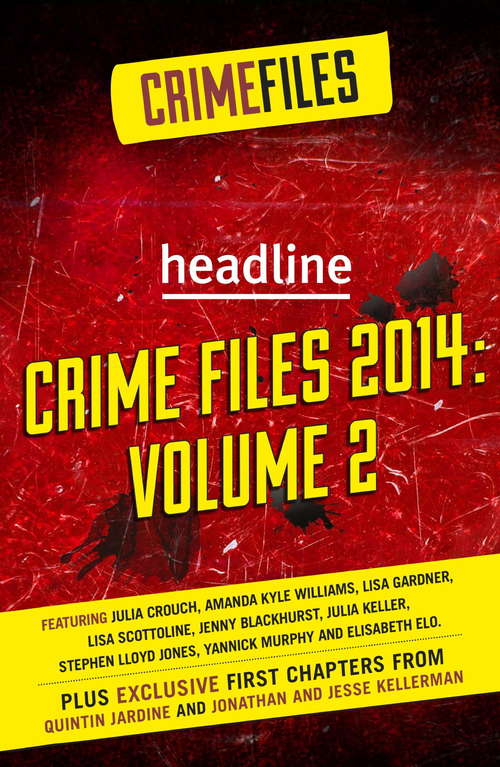 Book cover of Crime Files 2014: Volume 2 (Crime Files 2014 #2)
