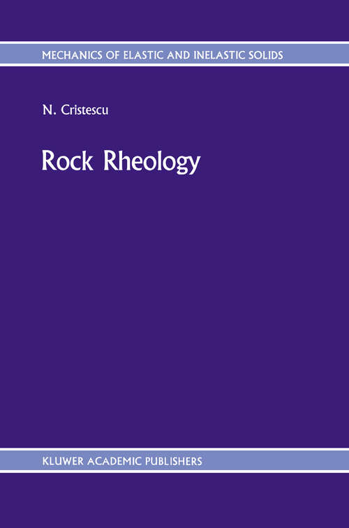 Book cover of Rock Rheology (1989) (Mechanics of Elastic and Inelastic Solids #7)