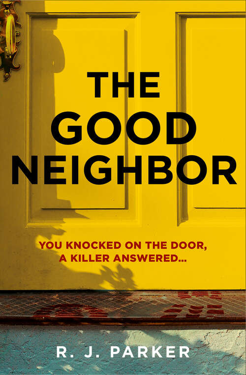 Book cover of The Good Neighbor