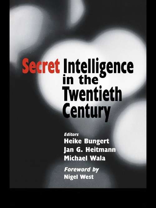 Book cover of Secret Intelligence in the Twentieth Century