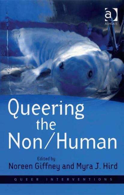 Book cover of Queering The Non/human (PDF)