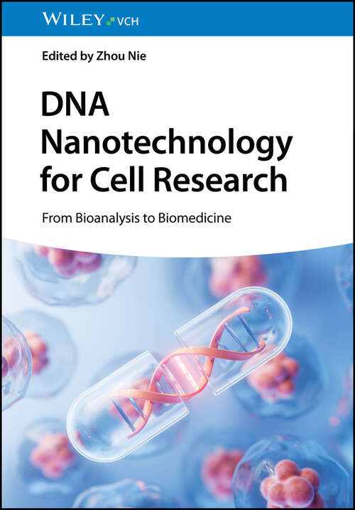 Book cover of DNA Nanotechnology for Cell Research: From Bioanalysis to Biomedicine