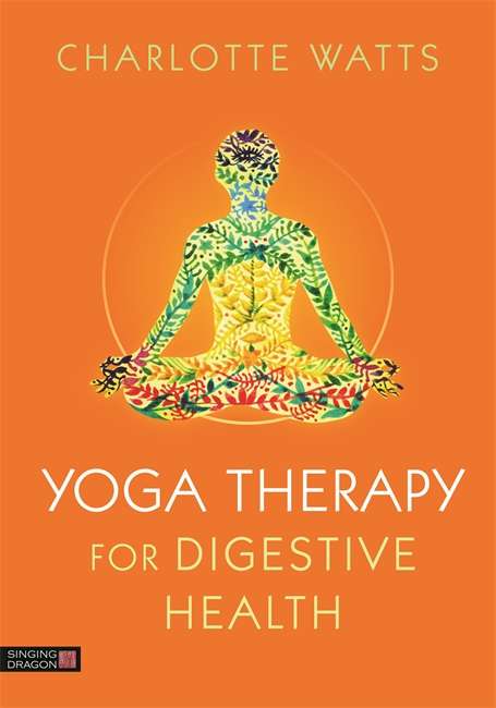 Book cover of Yoga Therapy for Digestive Health