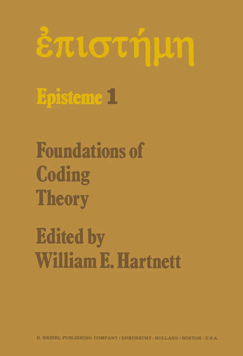 Book cover of Foundations of Coding Theory (1974) (Episteme #1)