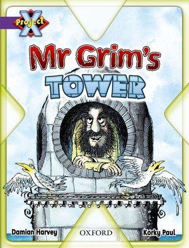 Book cover of Project X, Book Band 8, Purple, Buildings: Mr Grim's Tower