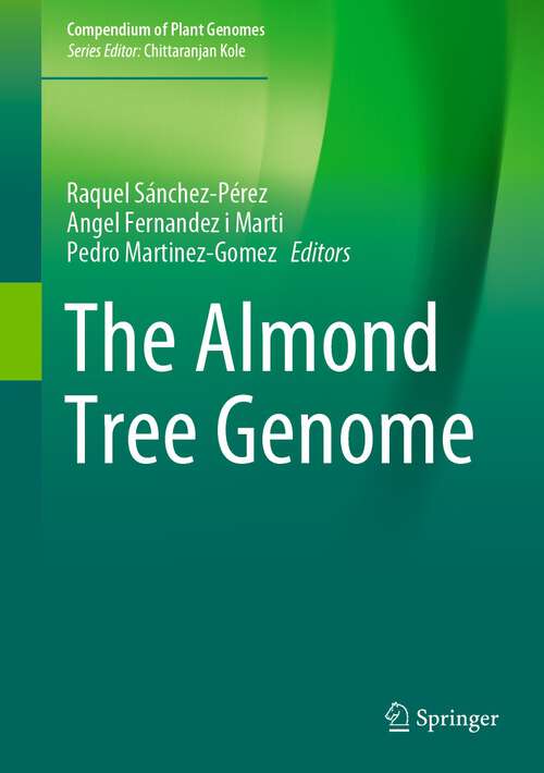 Book cover of The Almond Tree Genome (1st ed. 2023) (Compendium of Plant Genomes)