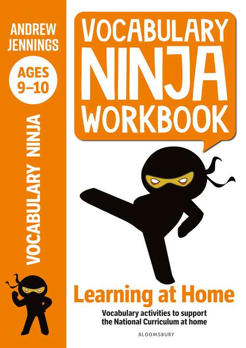 Book cover of Vocabulary Ninja Workbook for Ages 9-10: Vocabulary activities to support catch-up and home learning