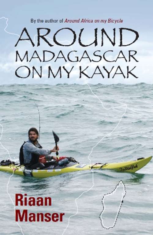 Book cover of Around Madagascar On My Kayak