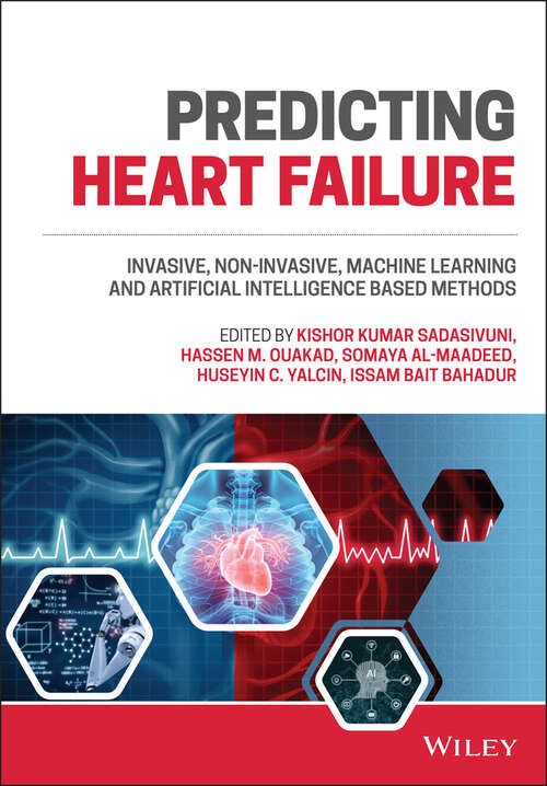 Book cover of Predicting Heart Failure: Invasive, Non-Invasive, Machine Learning, and Artificial Intelligence Based Methods