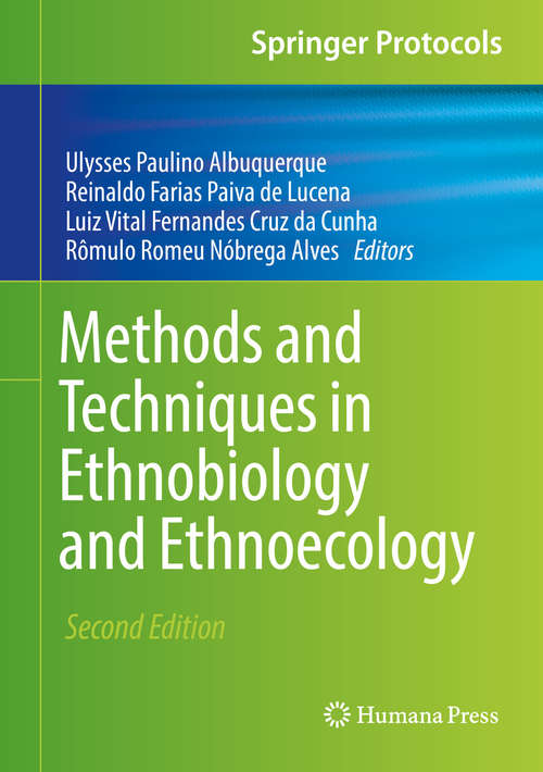 Book cover of Methods and Techniques in Ethnobiology and Ethnoecology (2nd ed. 2019) (Springer Protocols Handbooks)