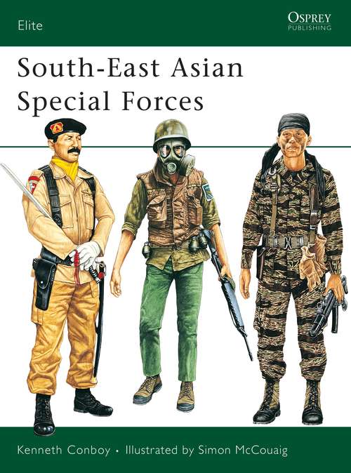 Book cover of South-East Asian Special Forces (Elite)