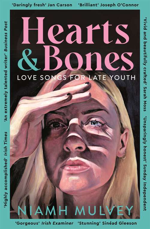 Book cover of Hearts and Bones: Love Songs for Late Youth