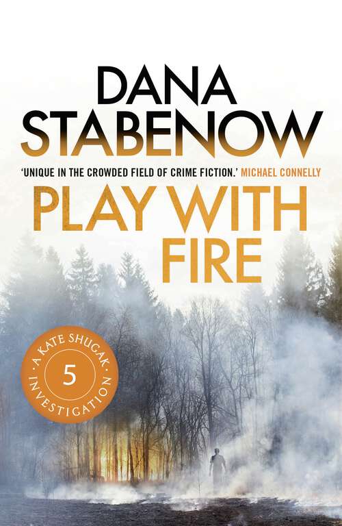 Book cover of Play With Fire (A Kate Shugak Investigation #5)