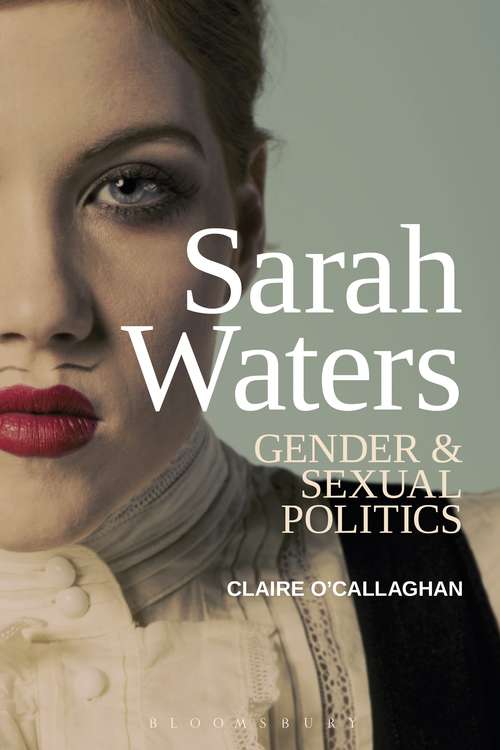 Book cover of Sarah Waters: Gender and Sexual Politics