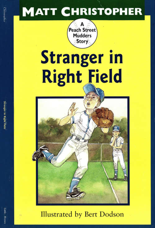 Book cover of Stranger in Right Field: A Peach Street Mudders Story (Peach Street Mudders Story, A)