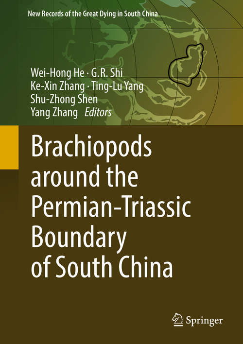 Book cover of Brachiopods around the Permian-Triassic Boundary of South China (New Records Of The Great Dying In South China Ser.)
