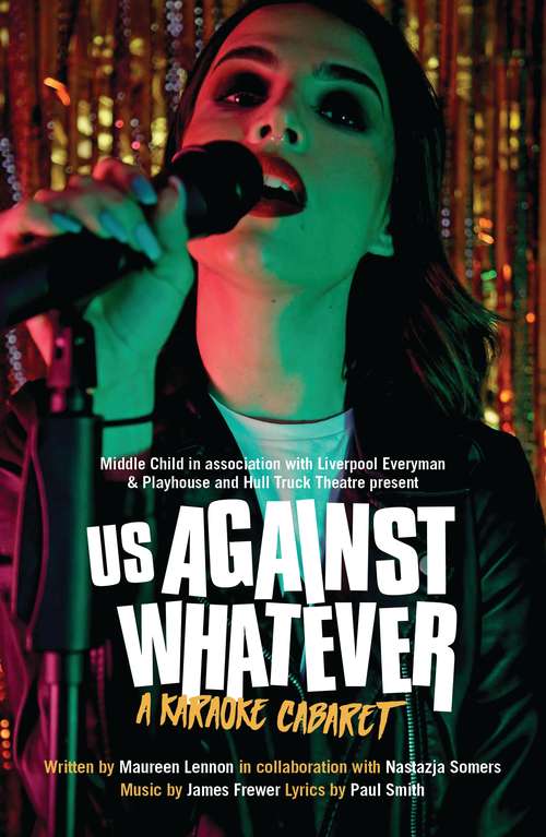 Book cover of Us Against Whatever (Oberon Modern Plays)
