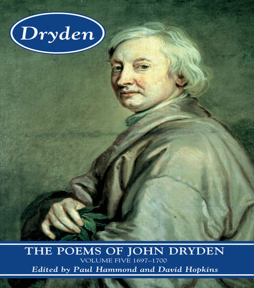 Book cover of The Poems of John Dryden: 1697-1700 (Longman Annotated English Poets)