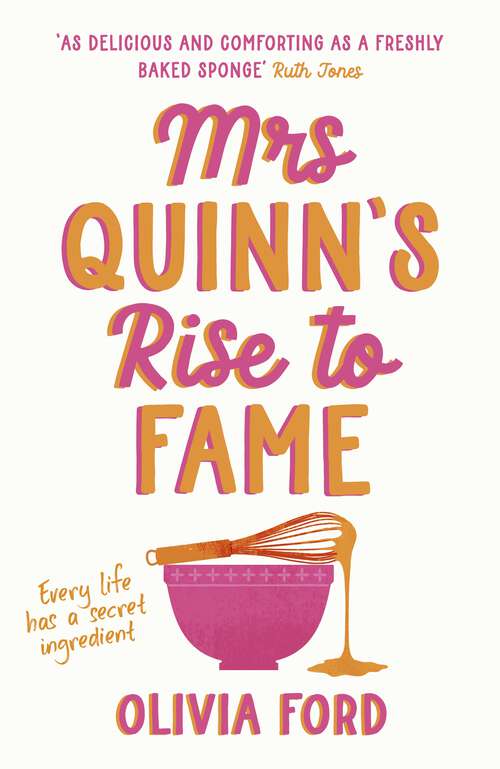 Book cover of Mrs Quinn's Rise to Fame: The most delicious and uplifting new book for 2024