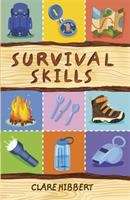 Book cover of Reading Planet KS2 - Survival Skills - Level 7: Saturn/Blue-Red band (Rising Stars Reading Planet)