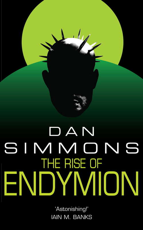 Book cover of The Rise of Endymion (Hyperion Cantos Ser. #4)