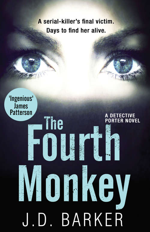 Book cover of The Fourth Monkey (ePub edition) (A Detective Porter novel #01)