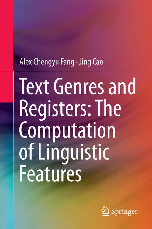 Book cover of Text Genres and Registers: The Computation Of Linguistic Features (2015)