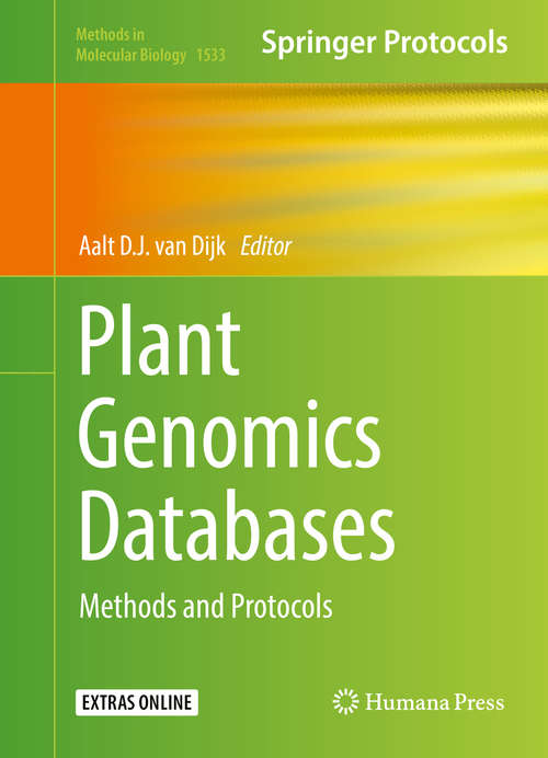 Book cover of Plant Genomics Databases: Methods and Protocols (1st ed. 2017) (Methods in Molecular Biology #1533)