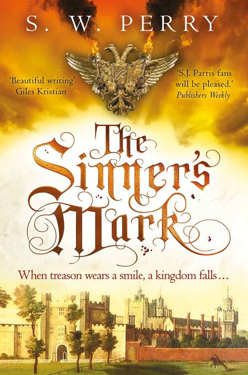 Book cover of The Sinner's Mark: The latest rich, evocative Elizabethan crime novel from the CWA-nominated series (Main) (The Jackdaw Mysteries #6)