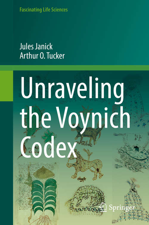 Book cover of Unraveling the Voynich Codex (Fascinating Life Sciences)