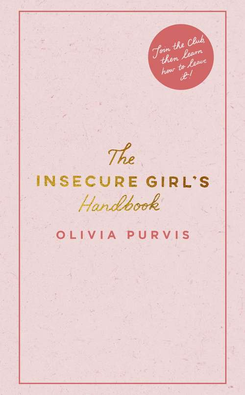Book cover of The Insecure Girl's Handbook