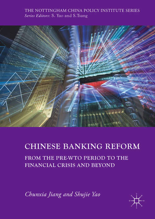 Book cover of Chinese Banking Reform: From the Pre-WTO Period to the Financial Crisis and Beyond