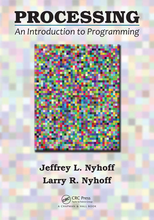 Book cover of Processing: An Introduction to Programming