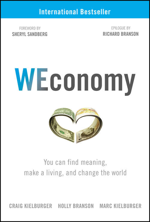 Book cover of WEconomy: You Can Find Meaning, Make A Living, and Change the World