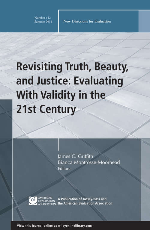 Book cover of Revisiting Truth, Beauty,and Justice: New Directions for Evaluation, Number 142 (J-B PE Single Issue (Program) Evaluation)